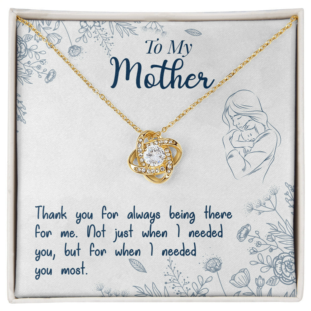 To My Mother, Thank You For Always Being There - Love Knot Necklace