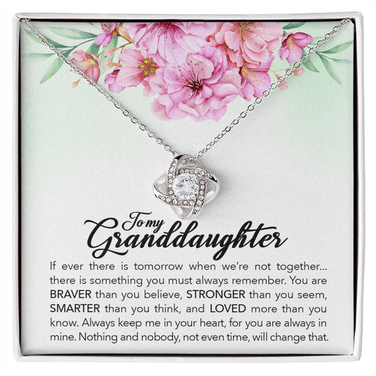 To My Granddaughter, Always Keep Me In Your Heart, - Love Knot Necklace